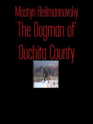 cover image of The Dogman of Ouchita County